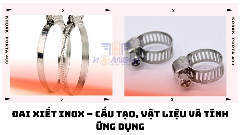 Đai xiết Inox – cấu tạo, vật liệu và tính ứng dụng