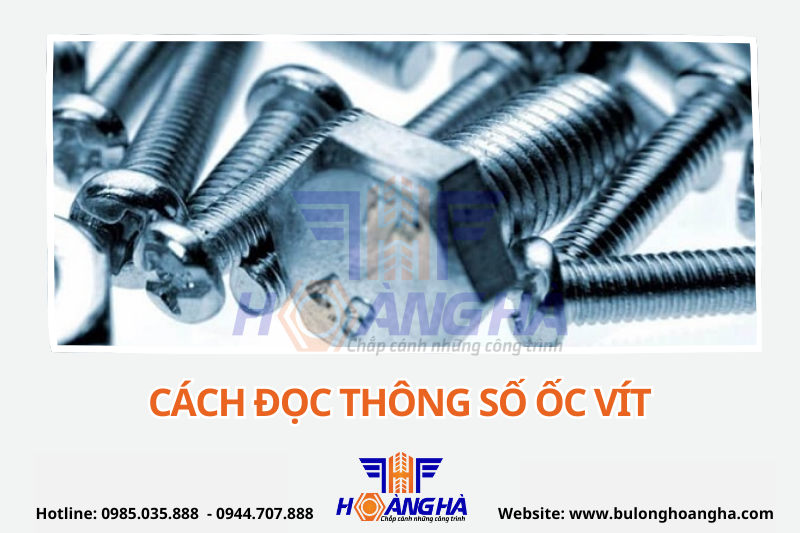 cách đọc thông số ốc vít