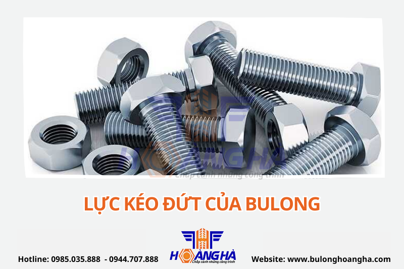 lực kéo đứt của bulong