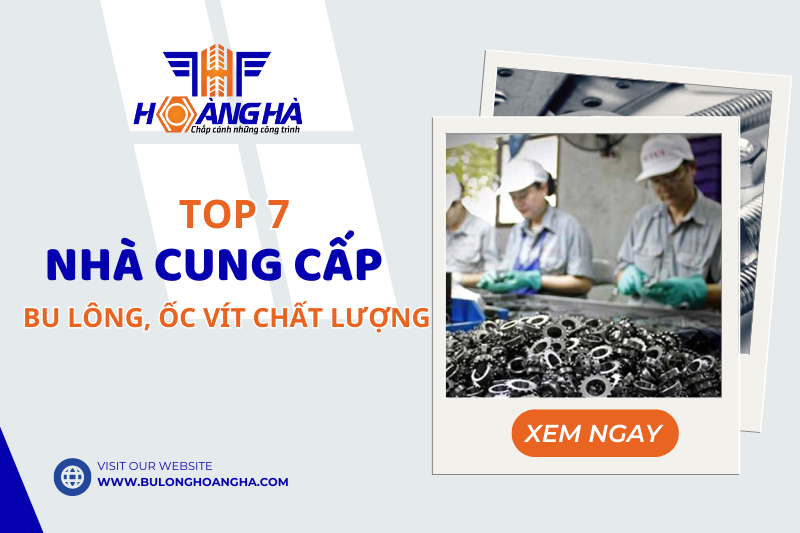 nhà cung cấp bu lông ốc vít