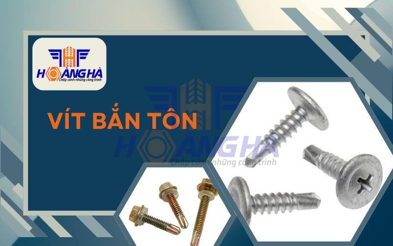 Tìm hiểu chi tiết về vít bắn tôn