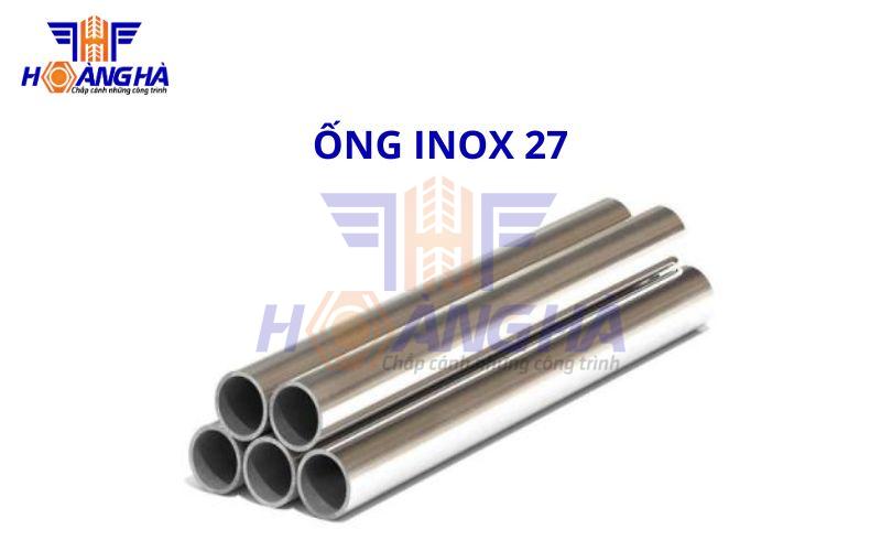 Kinh nghiệm mua ống inox 27 chất lượng