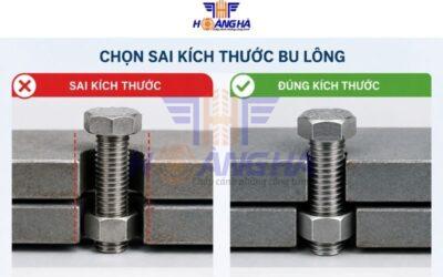 Chọn sai kích thước bu lông